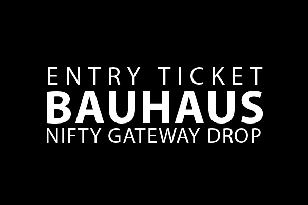 $1 Drawing Entry Ticket - Bauhaus x NG Drop