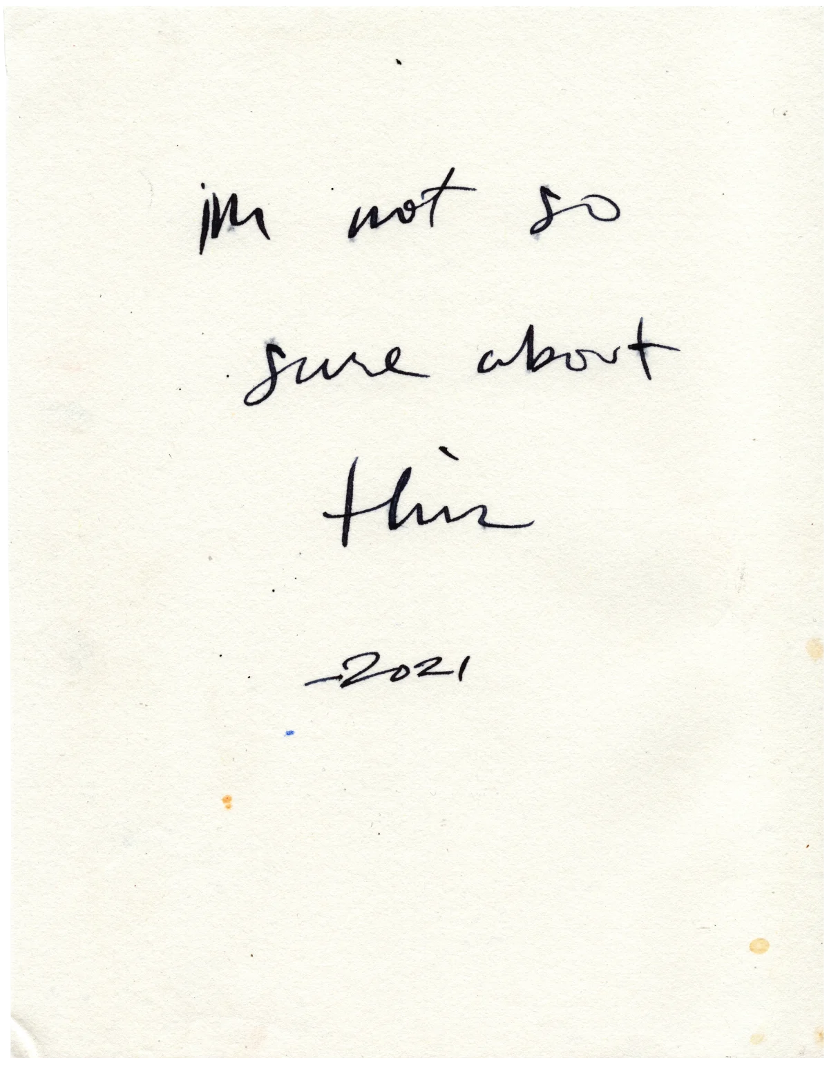 I'm Not So Sure About This by Connor Tingley