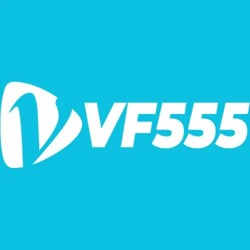 VF555 Nhà cái cá cược uy tín và chất lượng hàng đầu châu Á