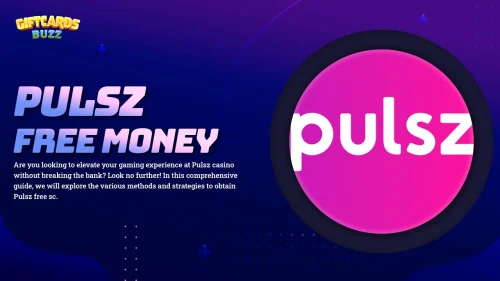 (Method) How to get free Money on  Pulsz Casino without doing anything