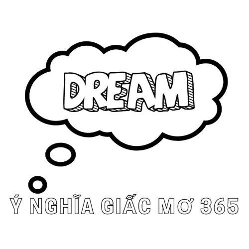 Ý Nghĩa  Giấc Mơ 365