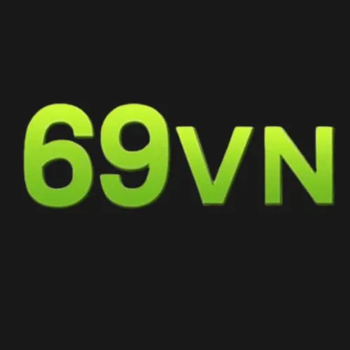 69VN - Sân Chơi Cá Cược Đỉnh Cao Hàng Đầu Việt Nam