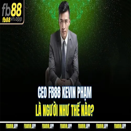 Ceo FB88 Kevin Phạm
