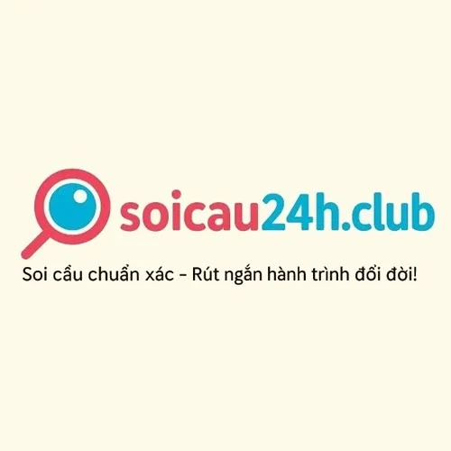 Soi Cầu 24h - Website Soi Cầu 247 Chính Xác 100
