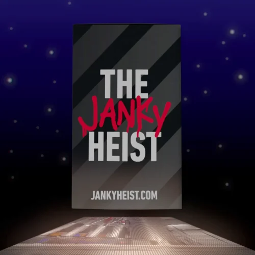 Janky Heist