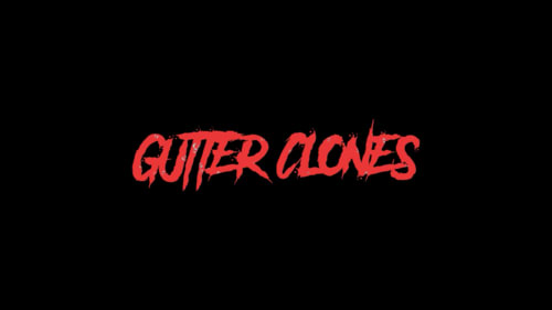 Gutter Clones