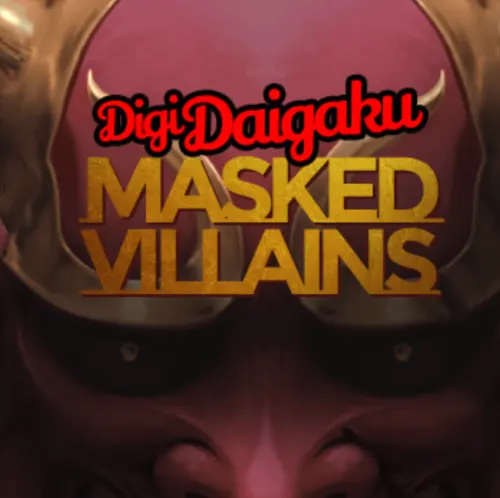 DigiDaigaku Masked Villains