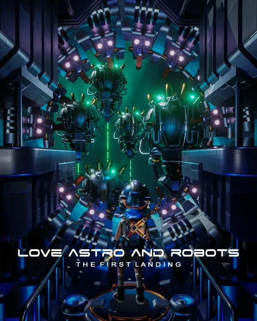 LOVE, ASTRO, and ROBOTS (The First Landing)
