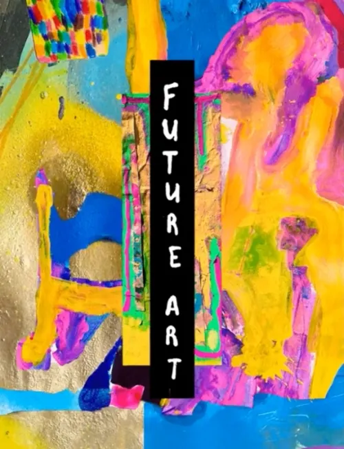 Future Art x Burst_ "Future Art 2023"