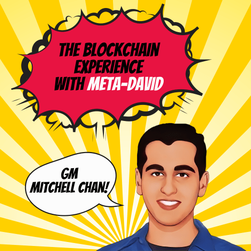 The Blockchain Experience: Mitchell Chan