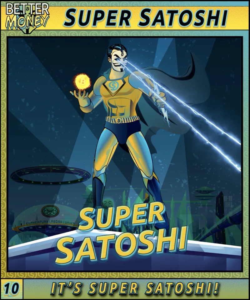 SUPER SATOSHI 10 IT’S SUPER SATOSHI! #8/293