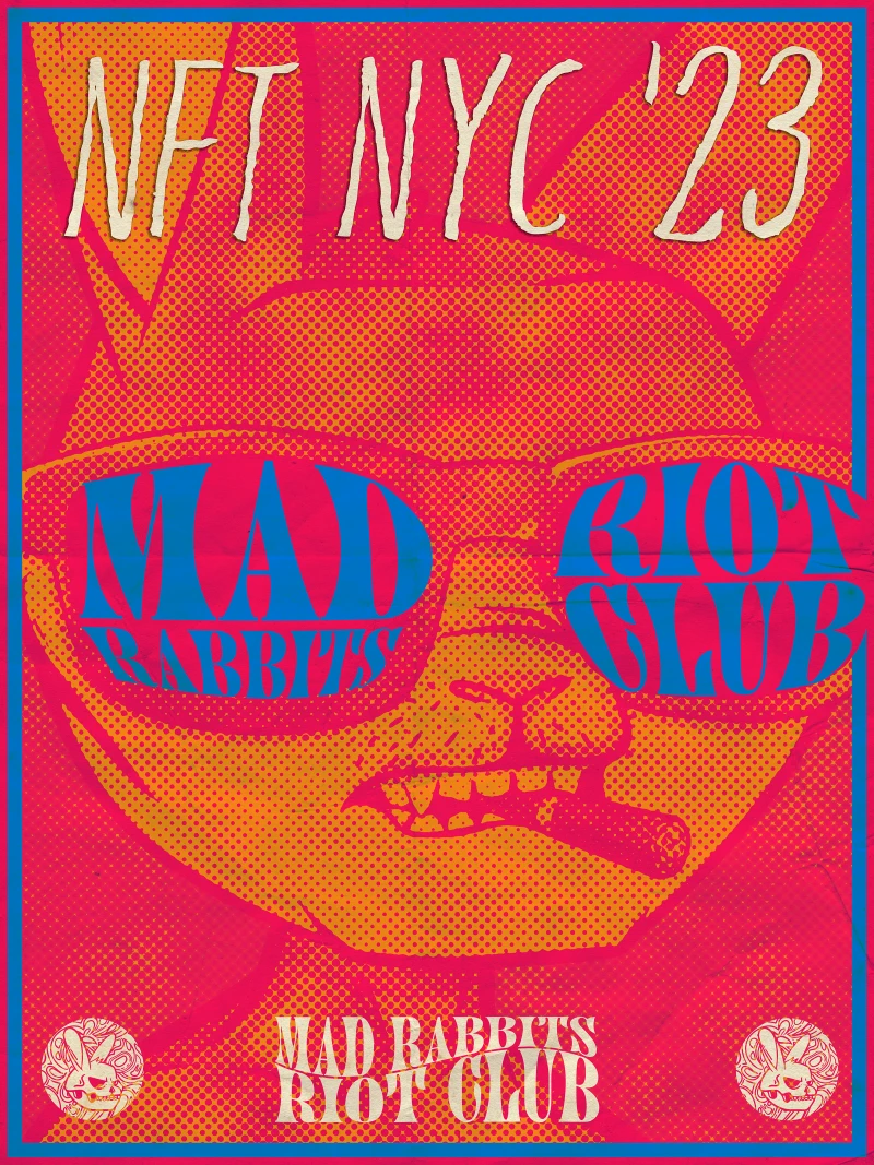MRRC x NFT NYC 23 "The Mad Rabbit Experience"