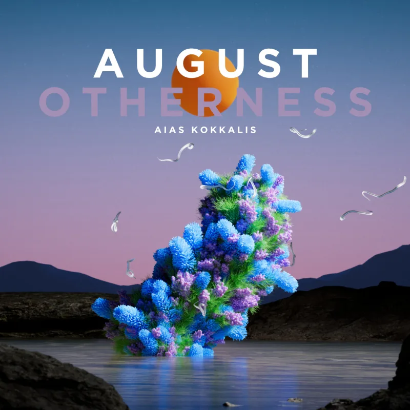 August Otherness