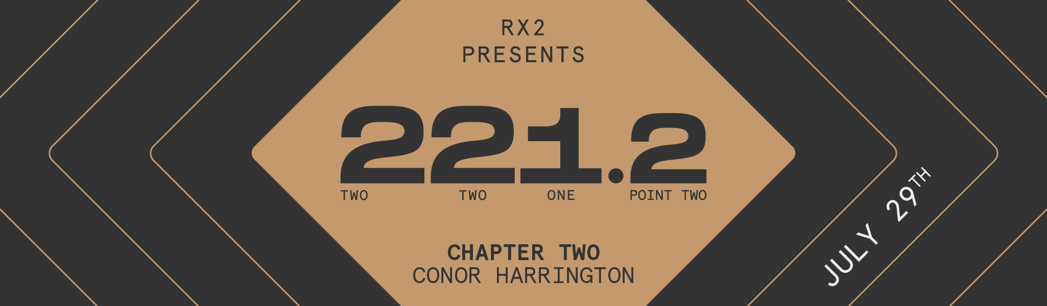 RX2 PRESENTS 221.2 CHAPTER TWO Conor Harrington