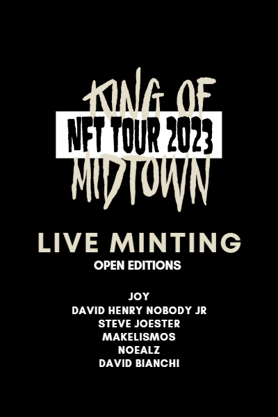 King of Midtown NFT Tour Part 2: NYC Open Edition Live Mint