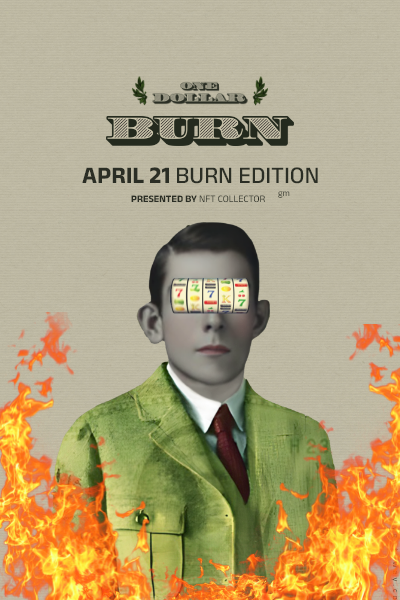 One Dollar Burn Limited Edition