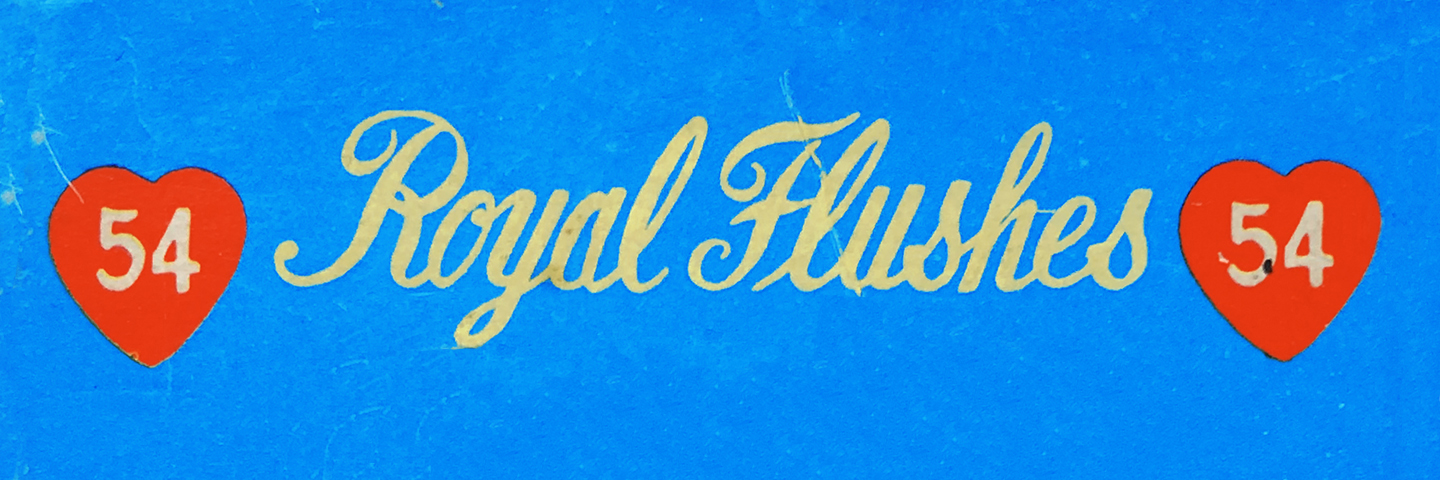 Royal Flushes