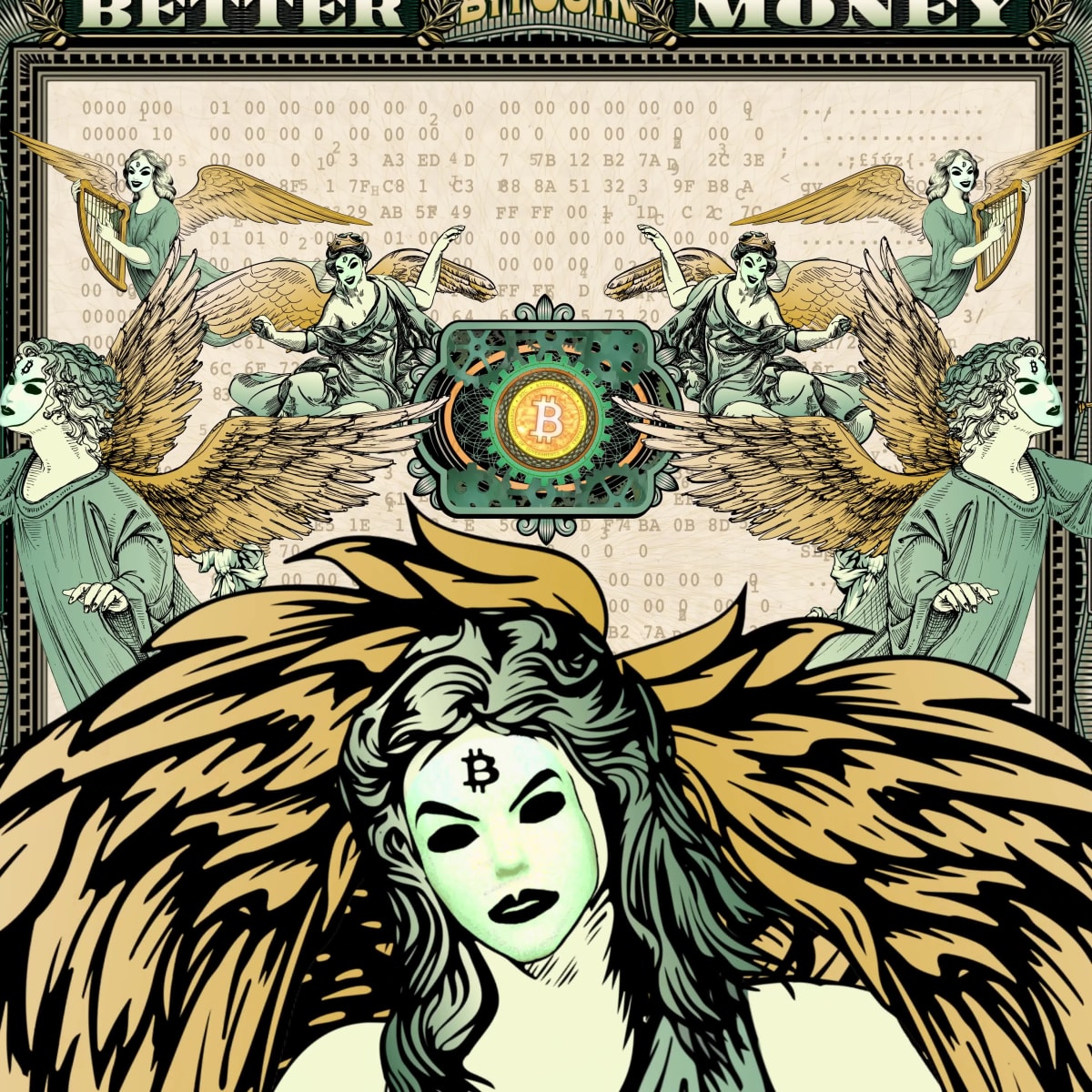 Better Money: In Bitcoin We Trust