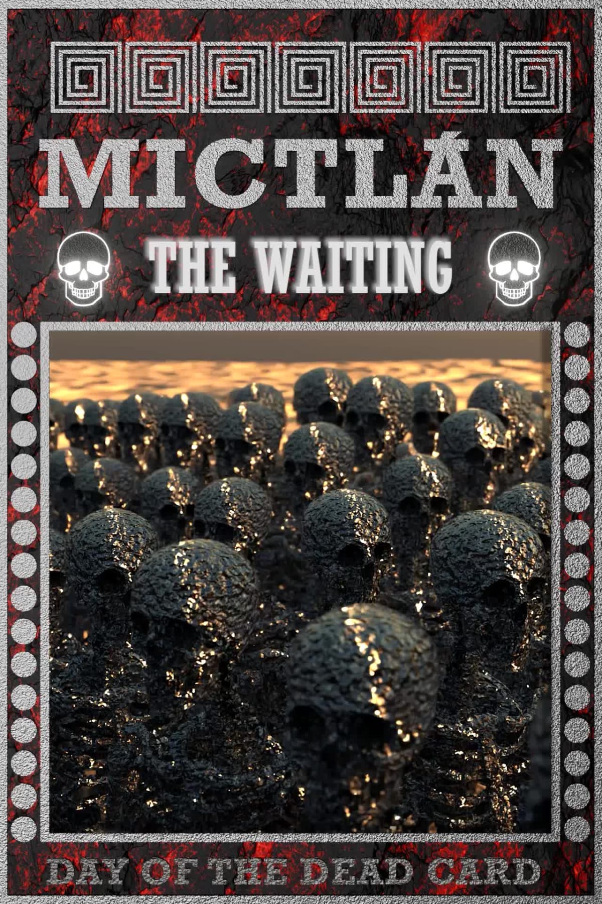 Mictlán-The Waiting