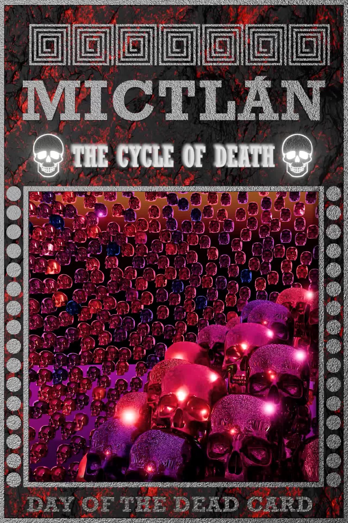 Mictlán-Cycle of Dead