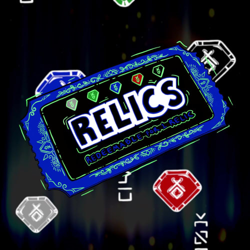 RELICS Ticket - IDOL Holders & Partners